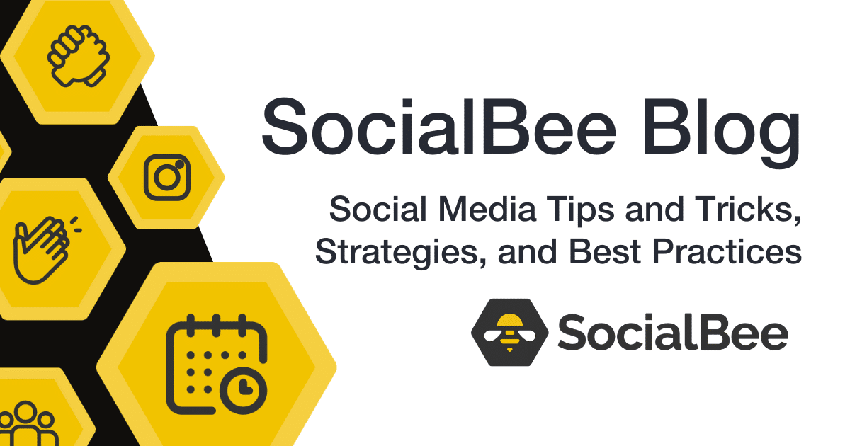 Blog | Social Media Marketing Articles - Page 8 Of 21 - SocialBee