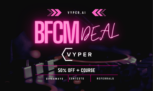 VYPER Black Friday offer