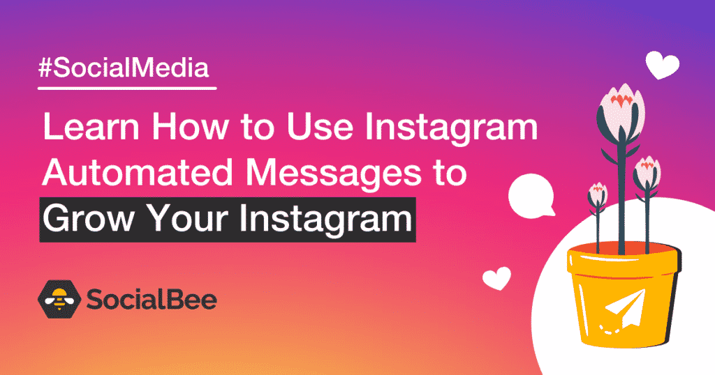 Instagram Comment Bot: Everything You Need to Know in 2021