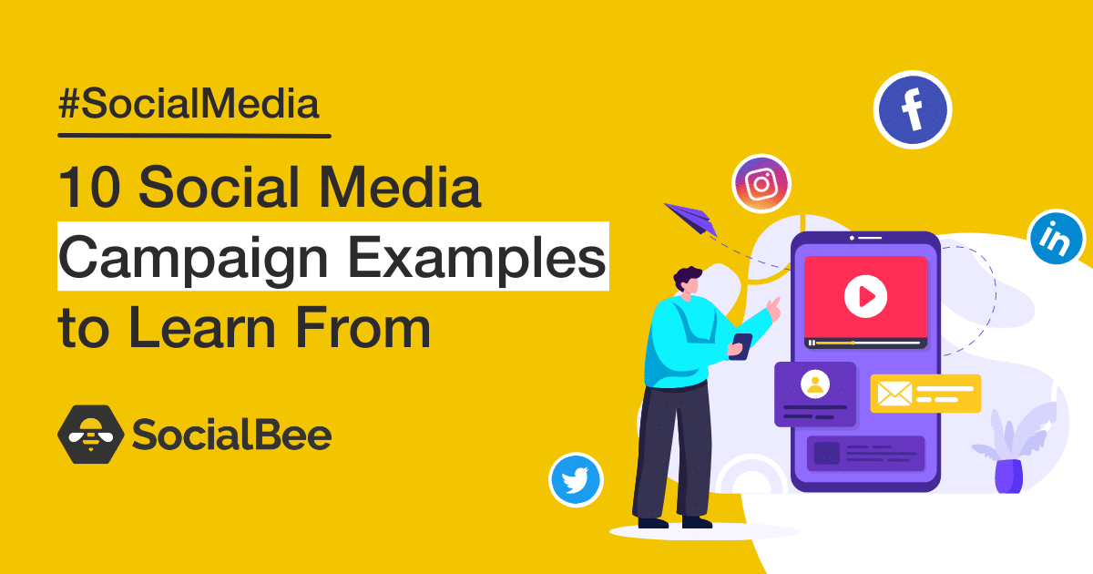 Social Media Campaign Examples 2022