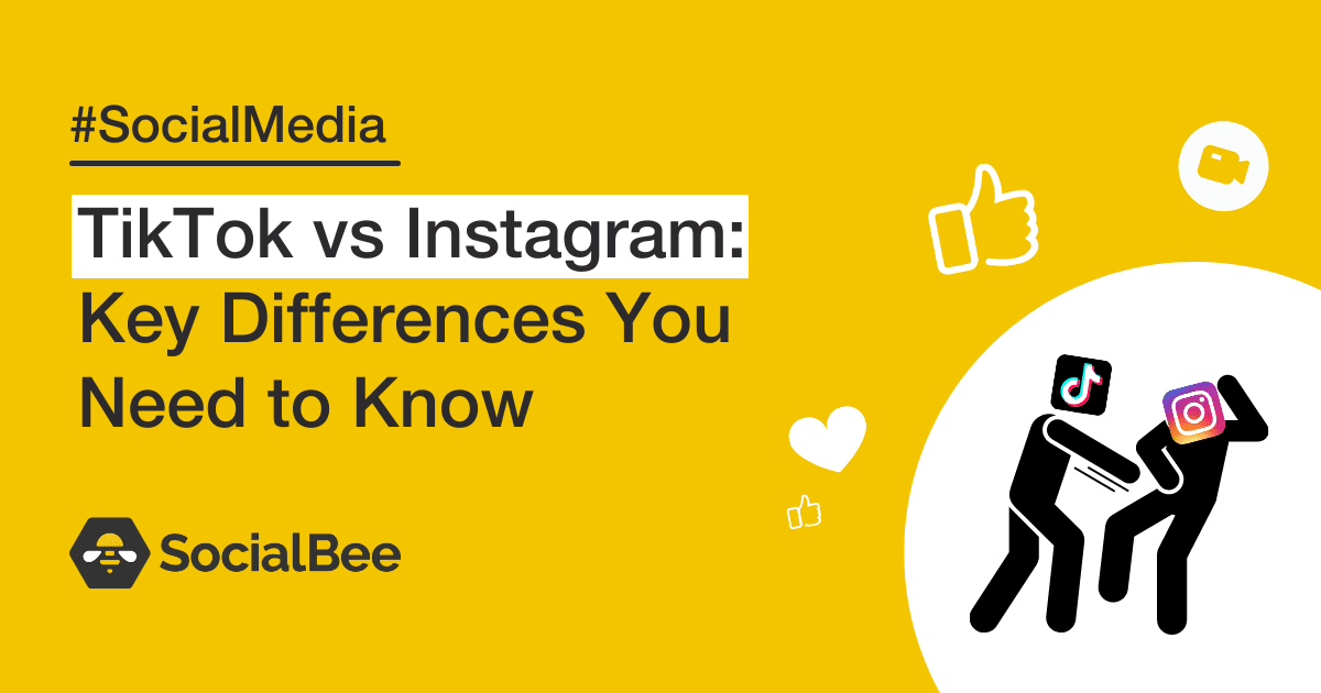 TikTok vs Instagram: Key Differences You Need to Know - SocialBee