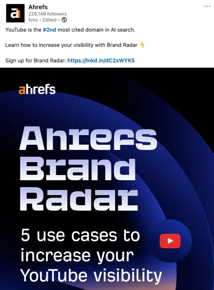 Ahrefs LinkedIn post promoting Brand Radar by explaining YouTube's visibility in AI search and linking to a guide on improving brand visibility.