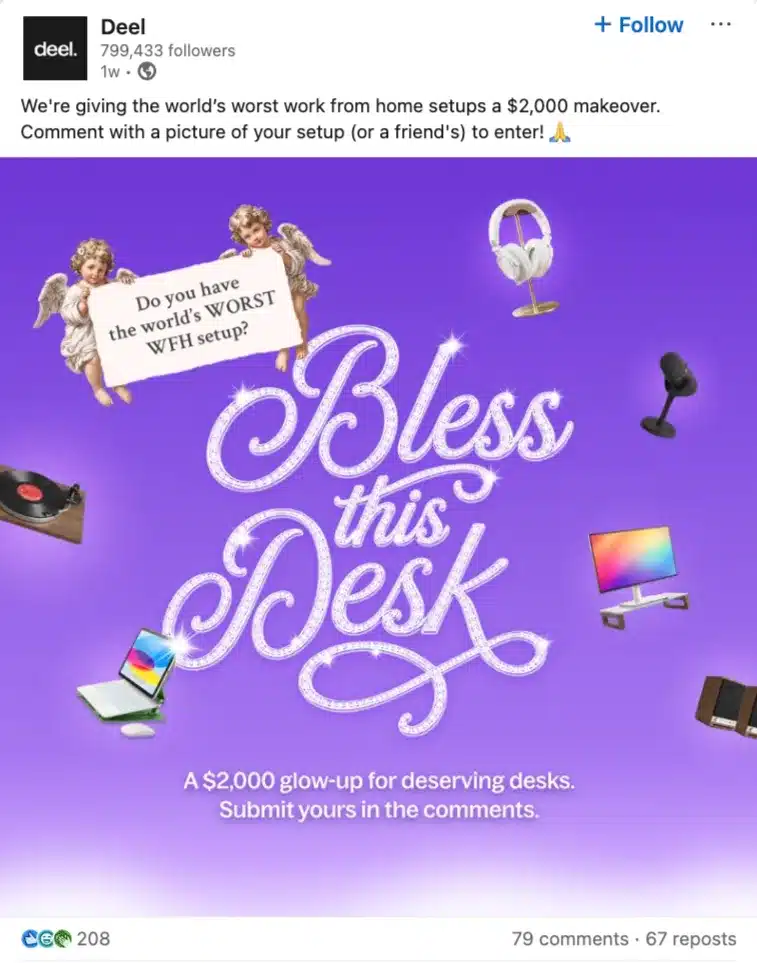 LinkedIn giveaway campaign from Deel inviting users to share photos of their work-from-home setups for a chance to win a desk makeover.