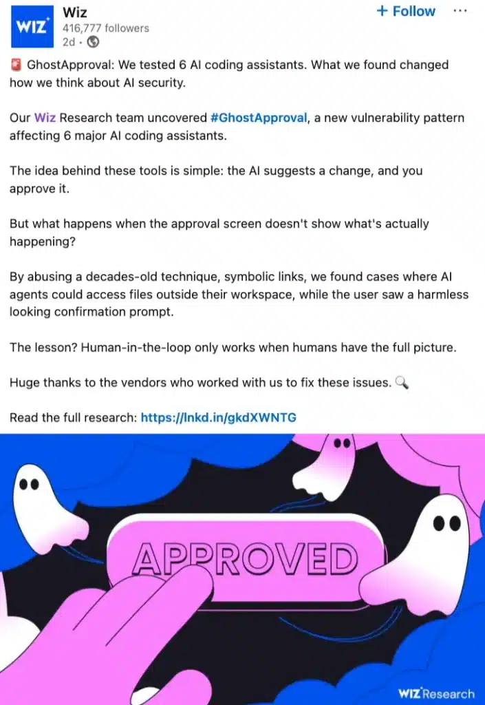 LinkedIn post from Wiz sharing research on the GhostApproval AI security vulnerability, explaining the findings and linking to the full report.