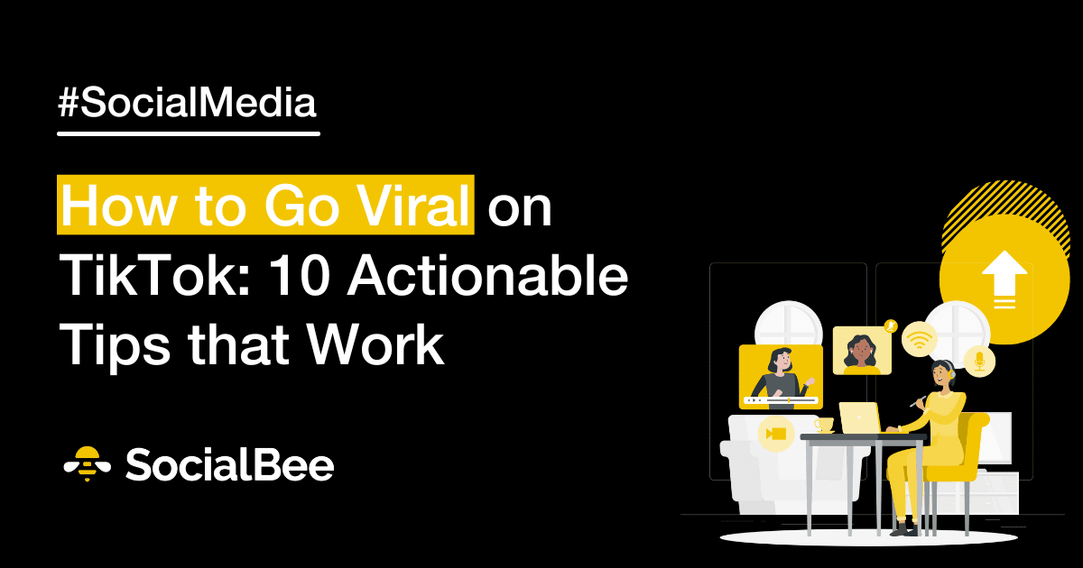 How to go VIRAL on TikTok- 6 Tips to Get a Million Views!