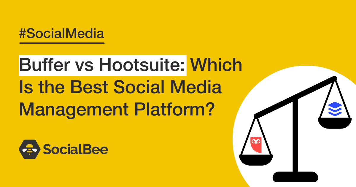 Hootsuite and Buffer comparison