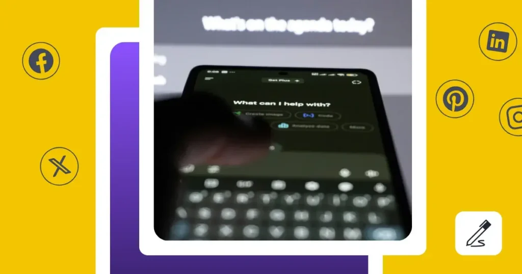 Smartphone displaying an AI content creation interface with the prompt “What can I help with?” above a mobile keyboard, framed by social media platform icons (Facebook, X, LinkedIn, Pinterest, and Instagram), illustrating AI tools for social media content creation.