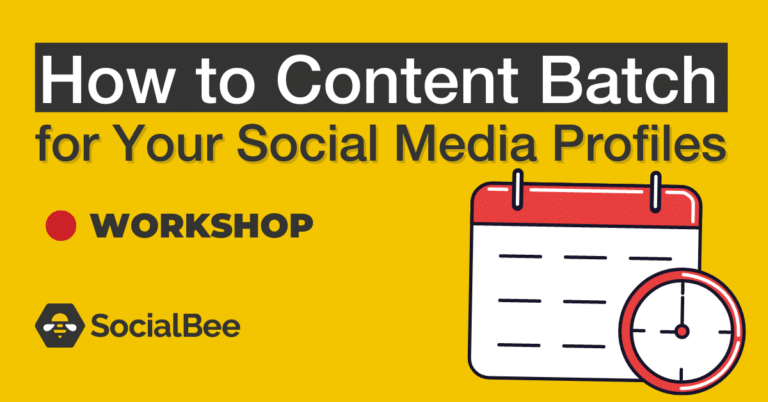 How to Content Batch for Your Social Media Profiles