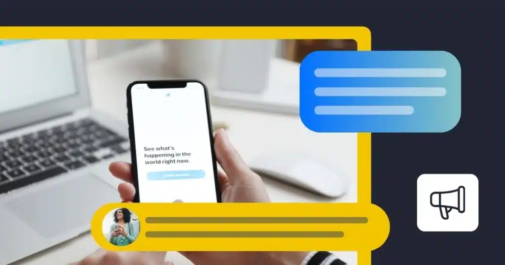 Person holding a smartphone displaying Twitter’s “See what’s happening in the world right now” login screen, with a laptop and mouse on the desk in the background. Graphic elements around the photo highlight social media monitoring and conversation bubbles.