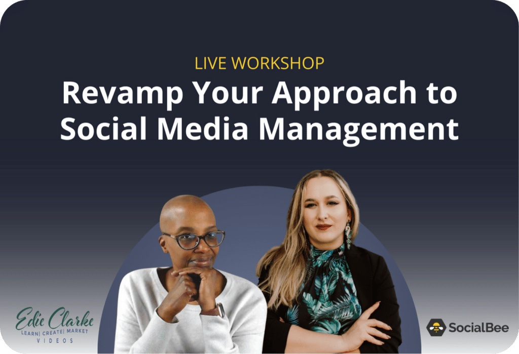 Revamp Your Approach to Social Media Management