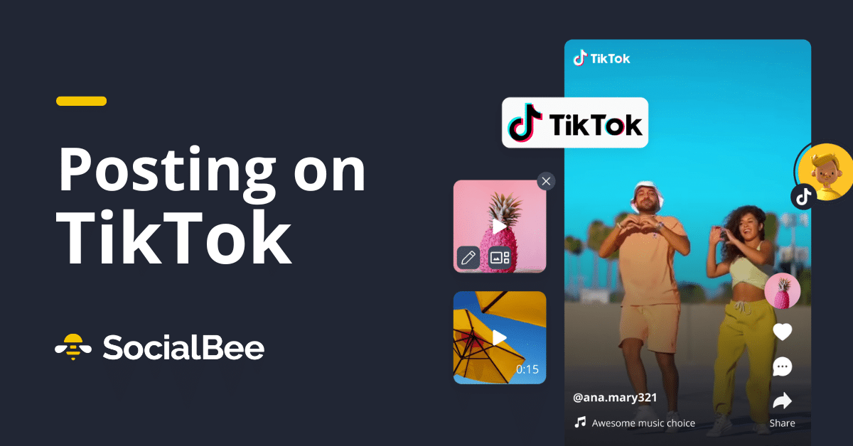 Post Your TikTok Content with SocialBee