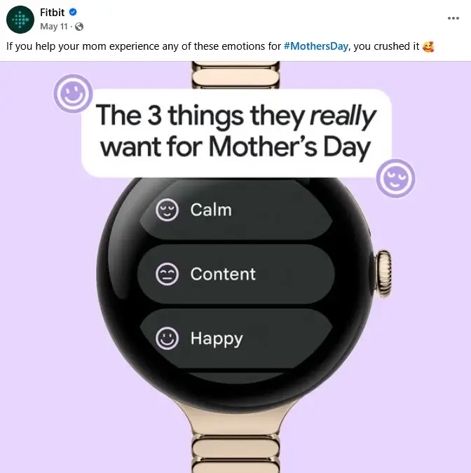 Facebook post of a gold smartwatch displays the words “Calm,” “Content,” and “Happy” under a heading that reads “The 3 things they really want for Mother’s Day” on a purple background.