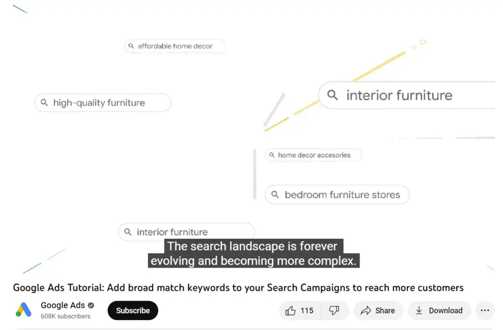 Google Ads tutorial video showing example search queries like “interior furniture” and “high-quality furniture,” with subtitles stating, “The search landscape is forever evolving and becoming more complex.”