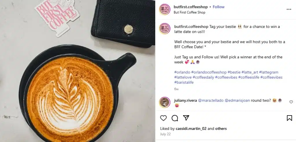 Instagram post from But First Coffee Shop featuring a latte with foam art and a caption inviting followers to tag their best friend for a chance to win a coffee date.