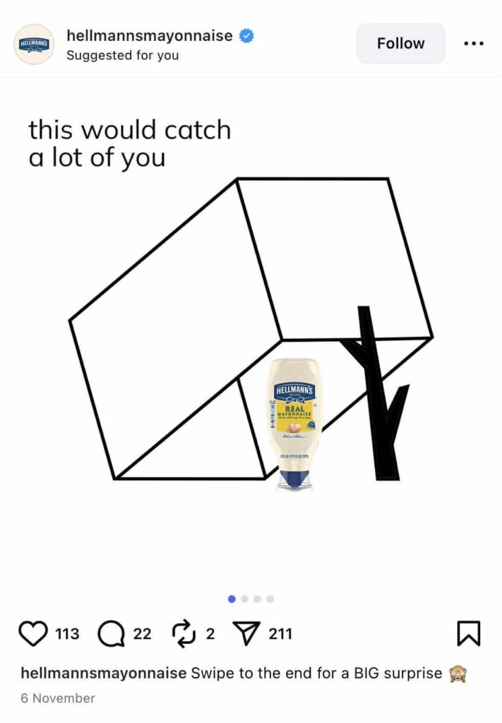 A simple black-outline drawing of a classic box trap propped up by a stick, with a bottle of Hellmann’s Real Mayonnaise placed underneath as bait. Text at the top reads, “this would catch a lot of you.”