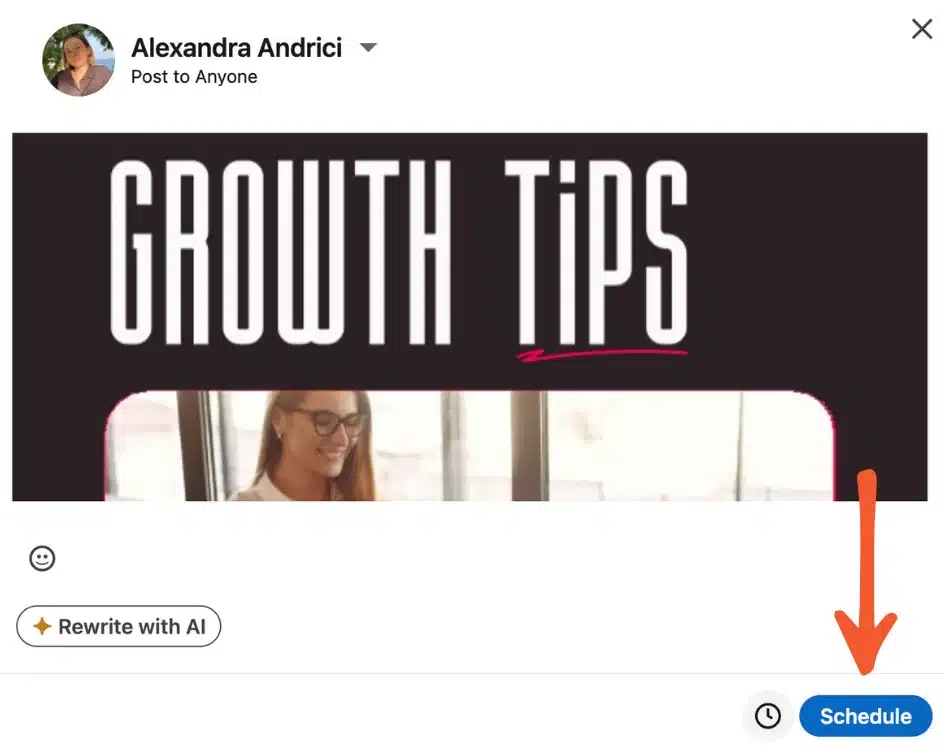 A LinkedIn post draft displaying part of a document titled “Growth Tips.” At the bottom right, an orange arrow points to the blue “Schedule” button next to a small clock icon.