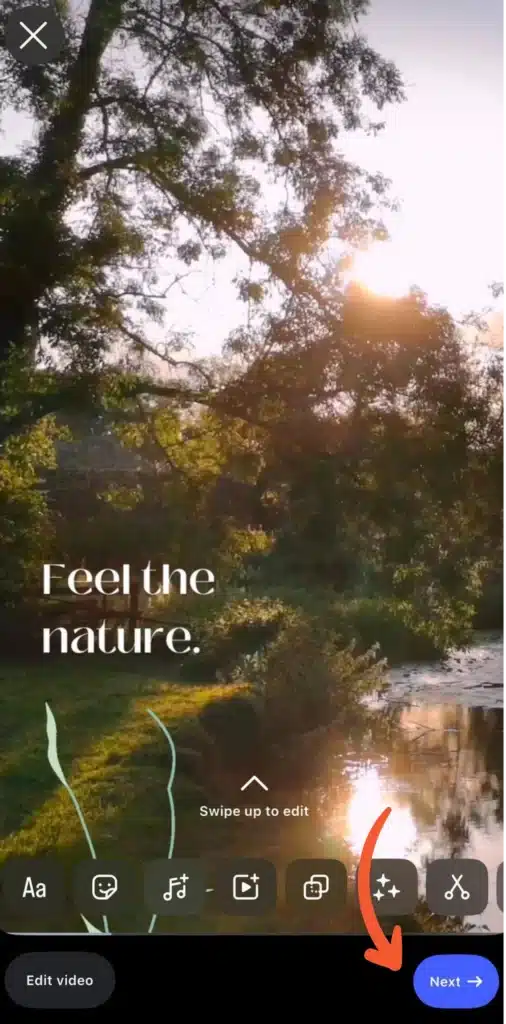 Instagram Reel editing screen with a nature video preview reading “Feel the nature,” editing tools at the bottom, and the “Next” button highlighted.