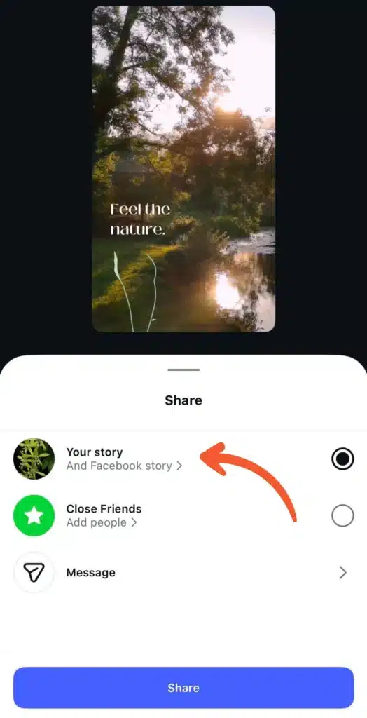 Instagram Story sharing screen showing “Your story (And Facebook story)” selected, with additional options for Close Friends and Message, and the blue “Share” button at the bottom.