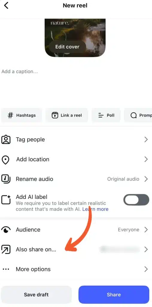 Instagram “New reel” sharing screen showing caption field, tagging and location options, AI label toggle, and “Also share on…” option highlighted with an arrow.