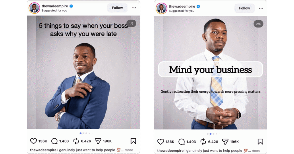Instagram carousel post by a man in a suit. The first slide reads “5 things to say when your boss asks why you were late.” The next slide shows him with the text “Mind your business” and a smaller caption framing it as professional advice.