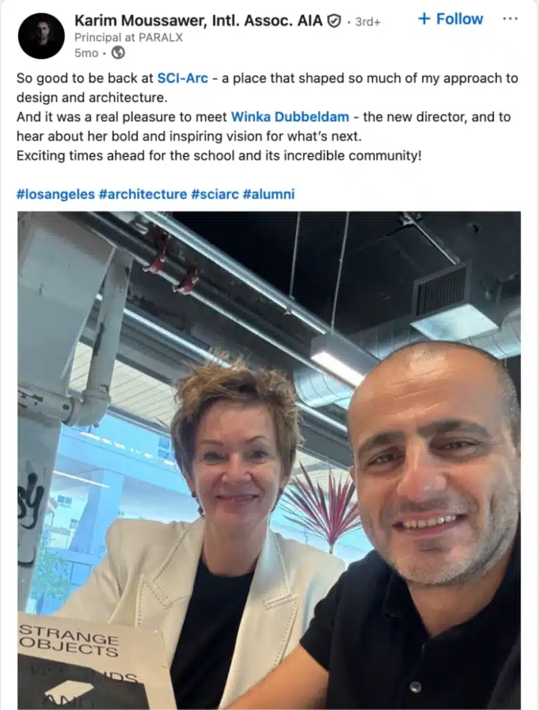 LinkedIn post by an architect sharing a selfie at SCI-Arc alongside a colleague while discussing architecture, design, and alumni experiences. Architecture YouTube Videos