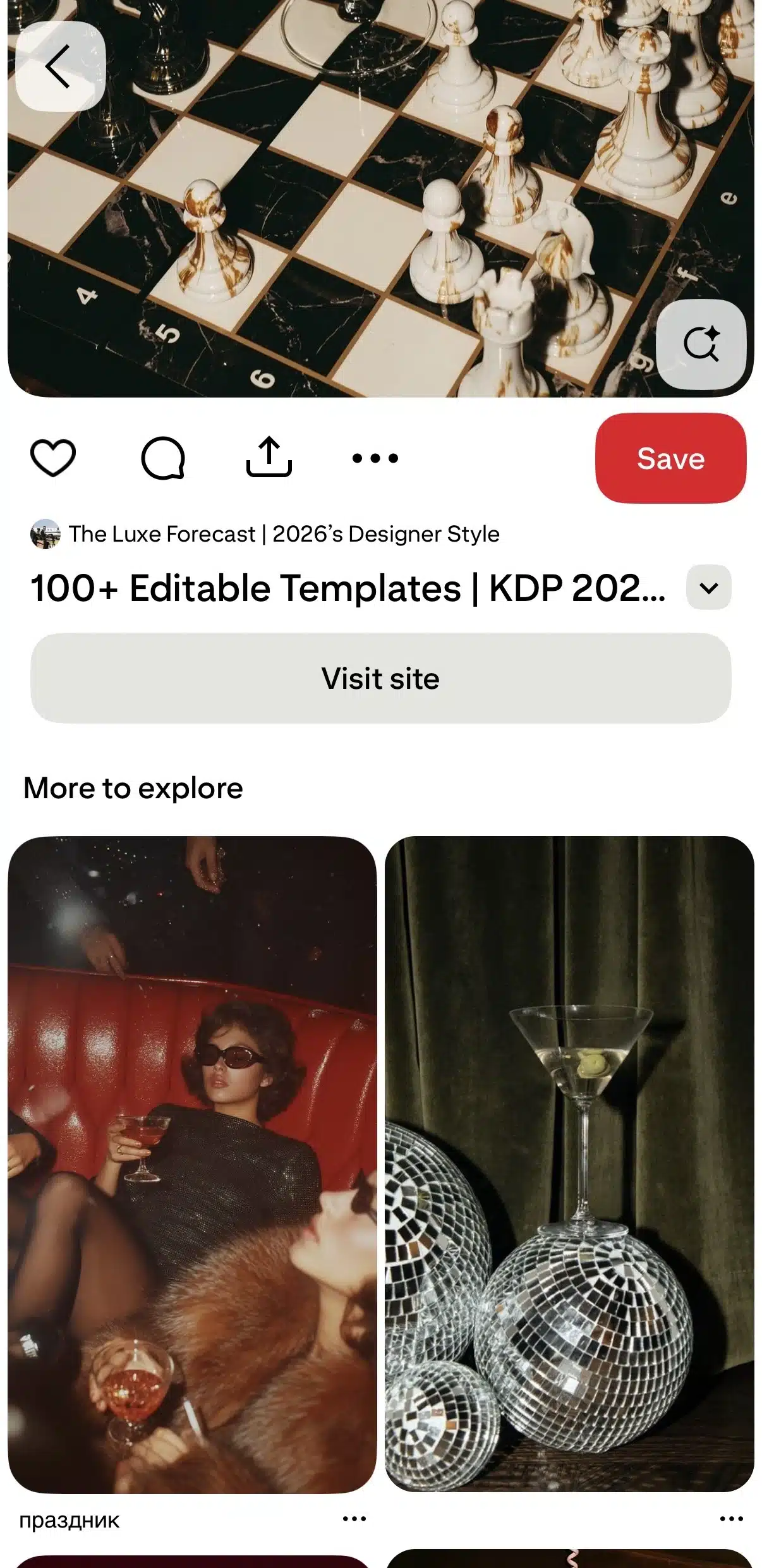 Pinterest Pin featuring a luxury marble chessboard with black-and-white pieces arranged mid-game. Below the Pin is content from “The Luxe Forecast | 2026’s Designer Style” with a “Visit site” button. The “More to explore” section shows related luxury aesthetic images, including a glamorous cocktail party scene with people in fur coats and sunglasses, and mirrored disco balls beside a martini glass against dark green velvet curtains.
