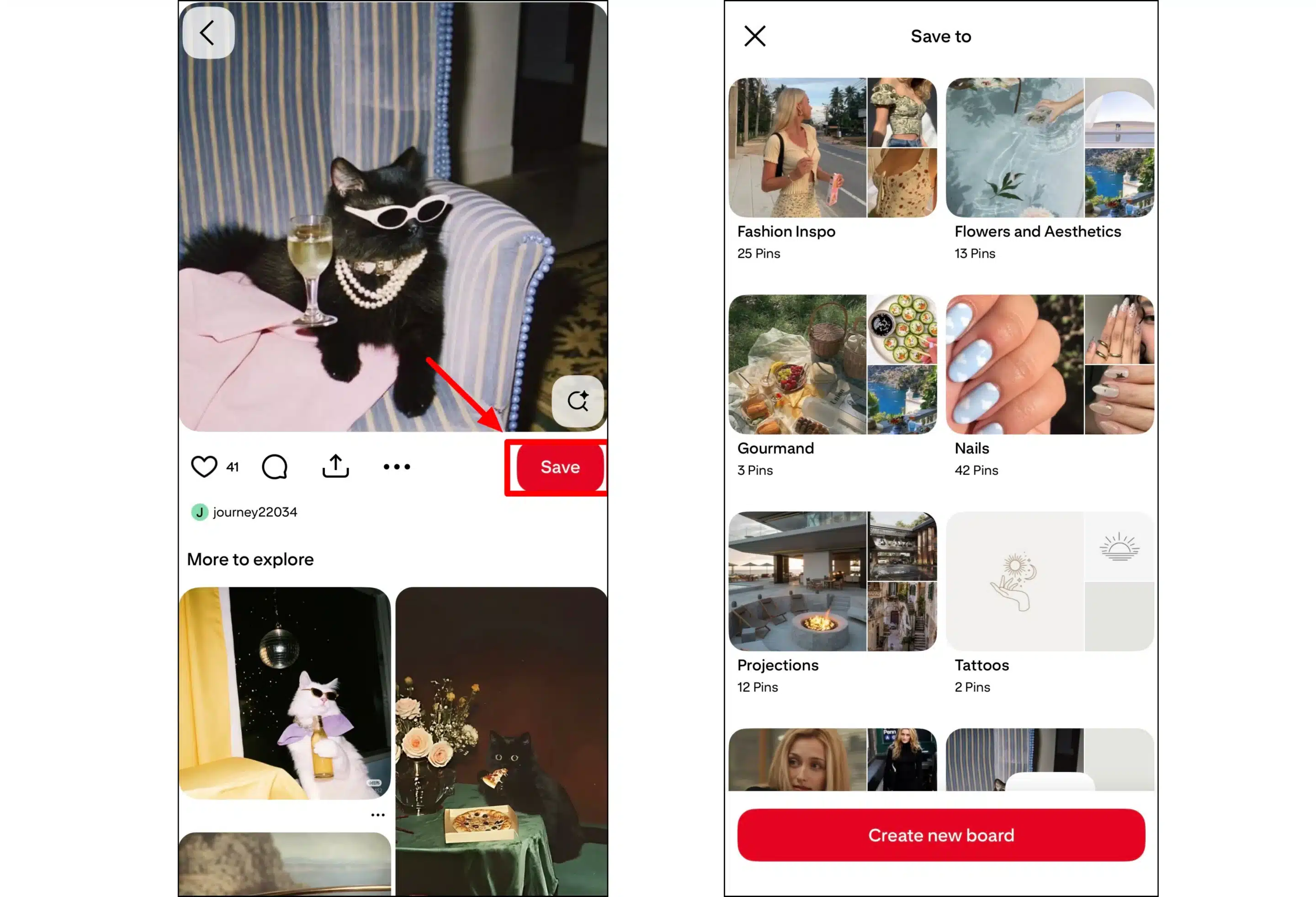 Step-by-step Pinterest tutorial demonstrating how to save a Pin. The first screen shows a Pin featuring a black cat wearing sunglasses and pearls, with the red Save button highlighted. The second screen displays the “Save to” menu listing available boards such as Fashion Inspo, Flowers and Aesthetics, Gourmand, Nails, Projections, and Tattoos, along with a “Create new board” button at the bottom.