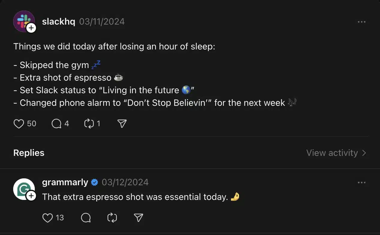 Example of brand engagement on Threads, showing Grammarly replying to a humorous Slack post about daylight saving time. The exchange highlights how brands can join conversations with relevant, conversational responses that match the tone of the original post.
