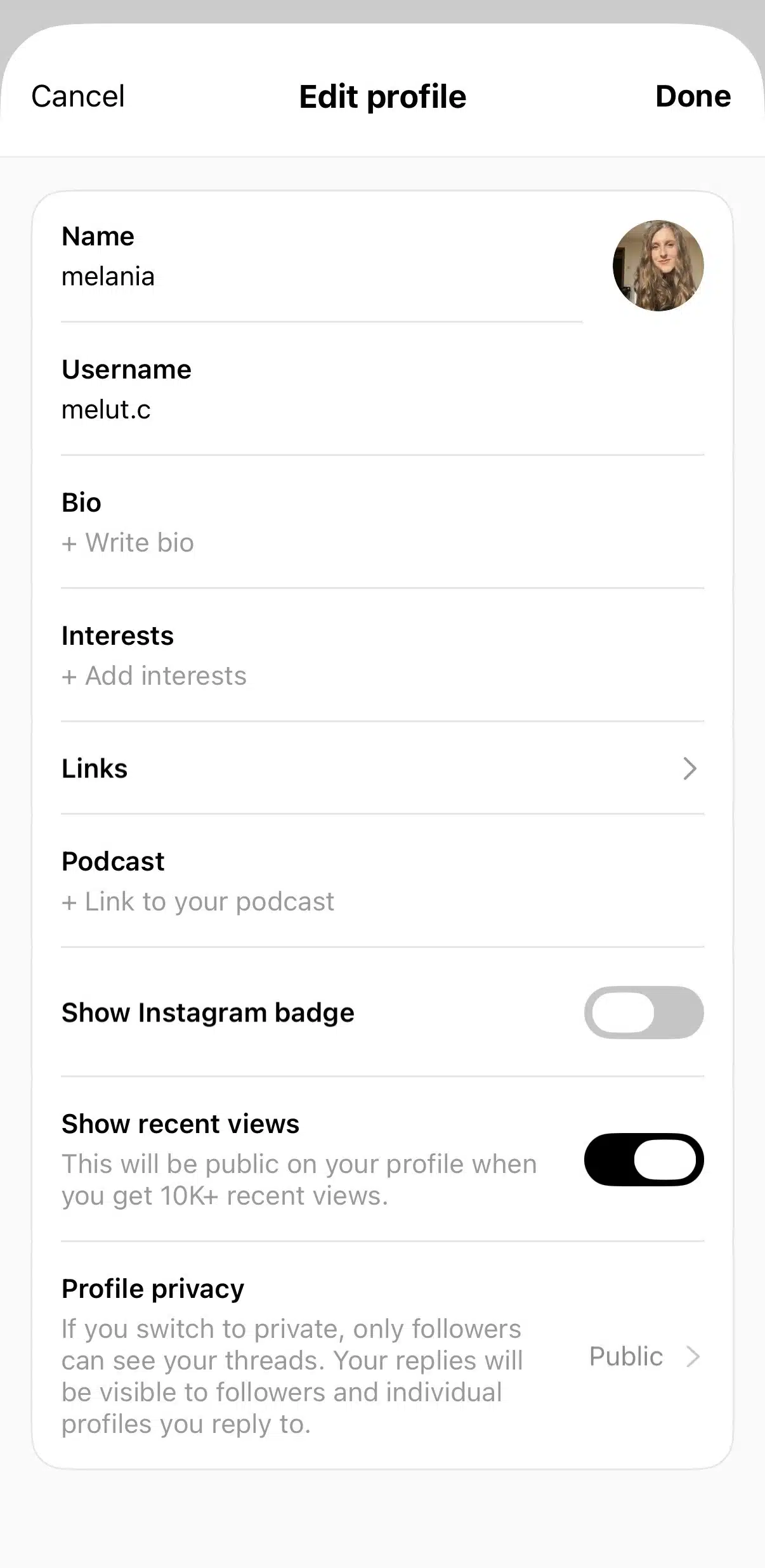 Threads profile editing screen showing options to customize a user profile, including fields for name, username, bio, interests, links, and podcast. The screen also includes settings for displaying an Instagram badge, showing recent profile views, and managing profile privacy.