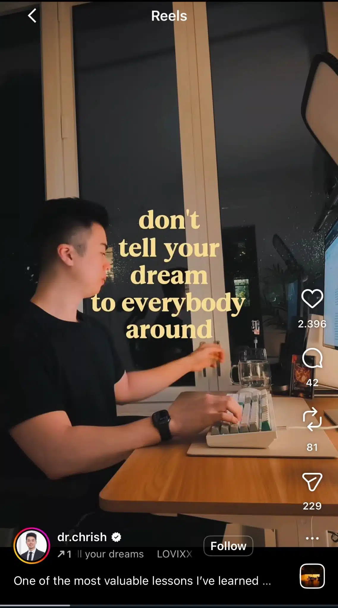 Instagram Reel using the "Don't Tell Your Dreams" trend. Creators pair the audio with clips of themselves working toward personal or professional goals, reinforcing the message of focusing on consistent action instead of announcing ambitions before achieving them.
