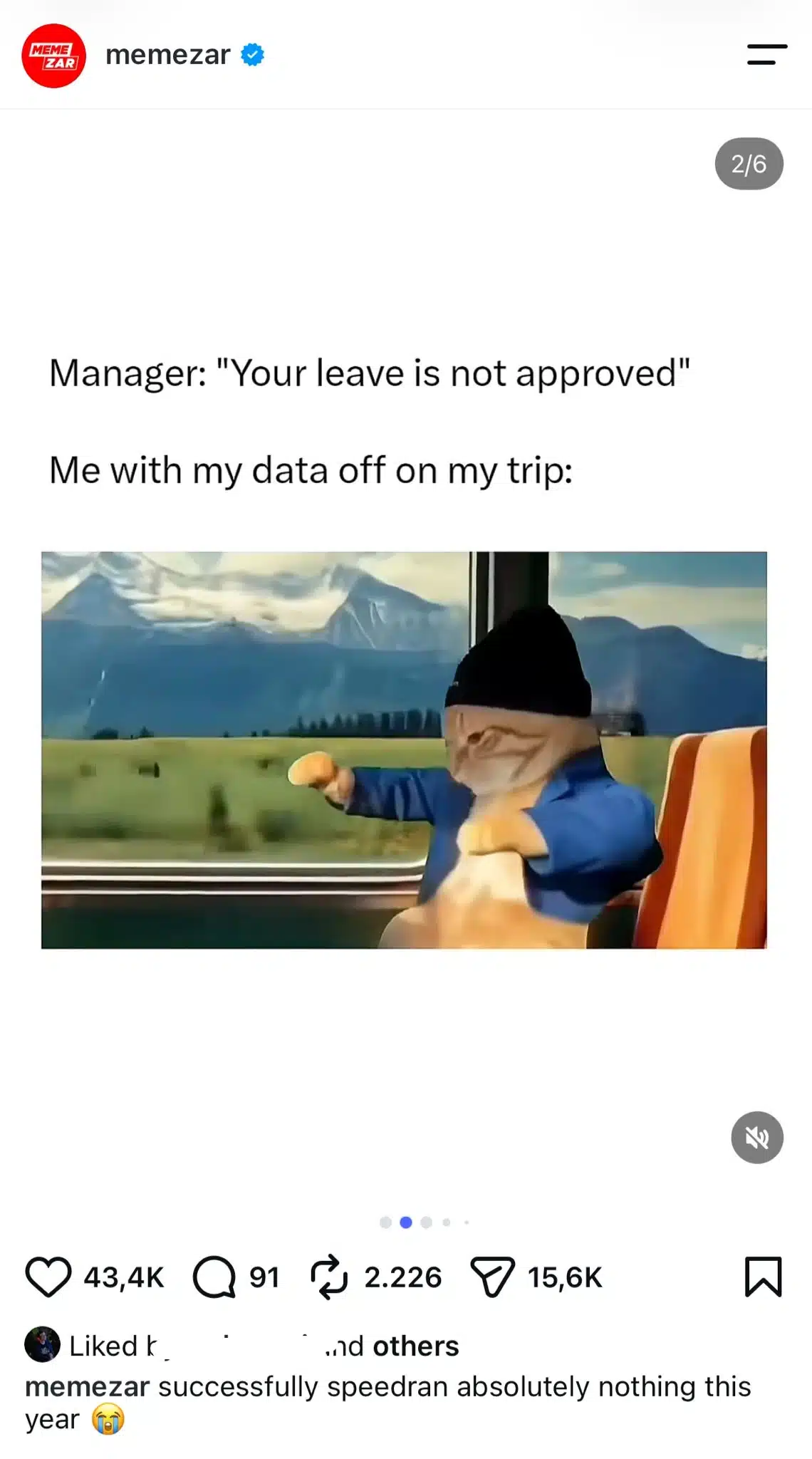 Instagram meme showing the caption, "Manager: 'Your leave is not approved'" followed by, "Me with my data off on my trip," paired with a dancing cat wearing a blue jacket on a moving train.