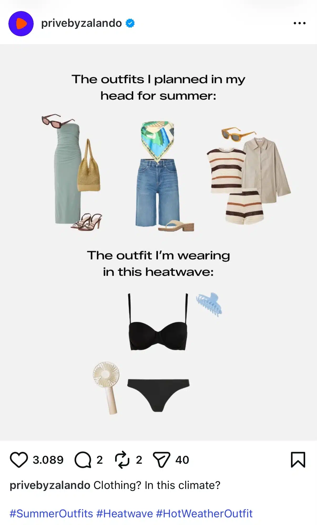 Instagram meme from @privebyzalando comparing planned summer outfits with what people actually wear during a heatwave. The graphic shows three stylish outfit ideas above a black bikini, handheld fan, and hair clip below, humorously highlighting how extreme summer temperatures change clothing choices.