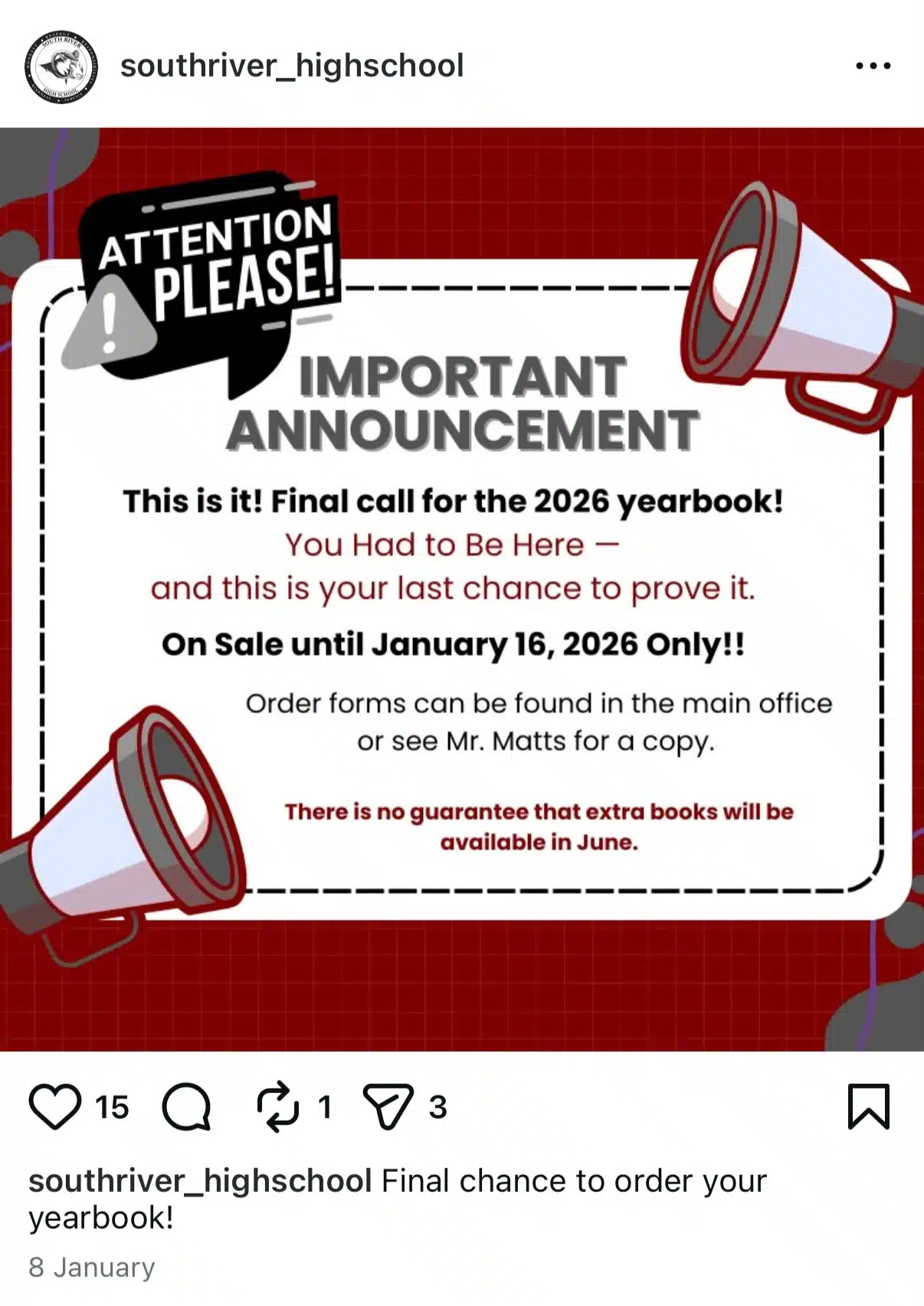 Publication Instagram du lycée South River annonçant la dernière occasion de commander l'album de fin d'année 2026. L'illustration met en avant la date limite du 16 janvier et précise qu'il se peut qu'il n'y ait plus d'exemplaires supplémentaires disponibles par la suite.