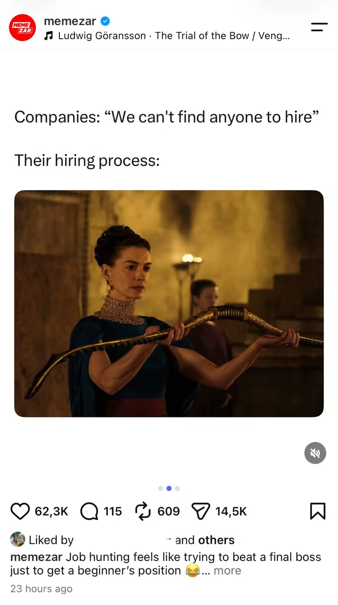 Instagram meme with the caption, "Companies: 'We can't find anyone to hire'" followed by, "Their hiring process:" paired with a still from The Odyssey, humorously comparing modern hiring to an impossibly difficult challenge.