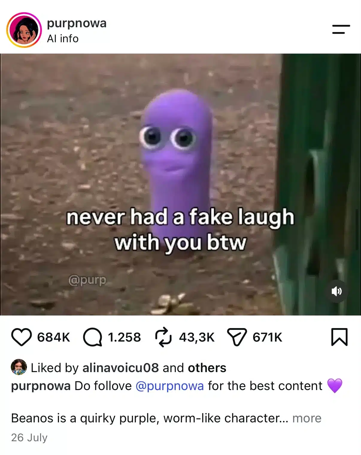 Purple worm-like Beanos character with large eyes and text reading, “never had a fake laugh with you btw.”