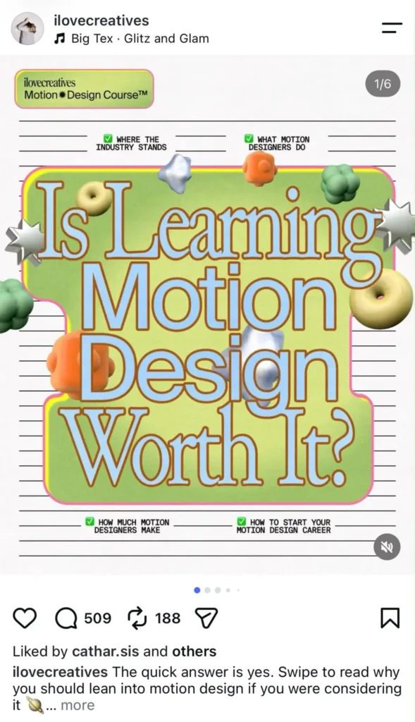 Instagram carousel by I Love Creatives promoting its Motion Design Course, with the headline “Is Learning Motion Design Worth It?” on a colourful graphic.