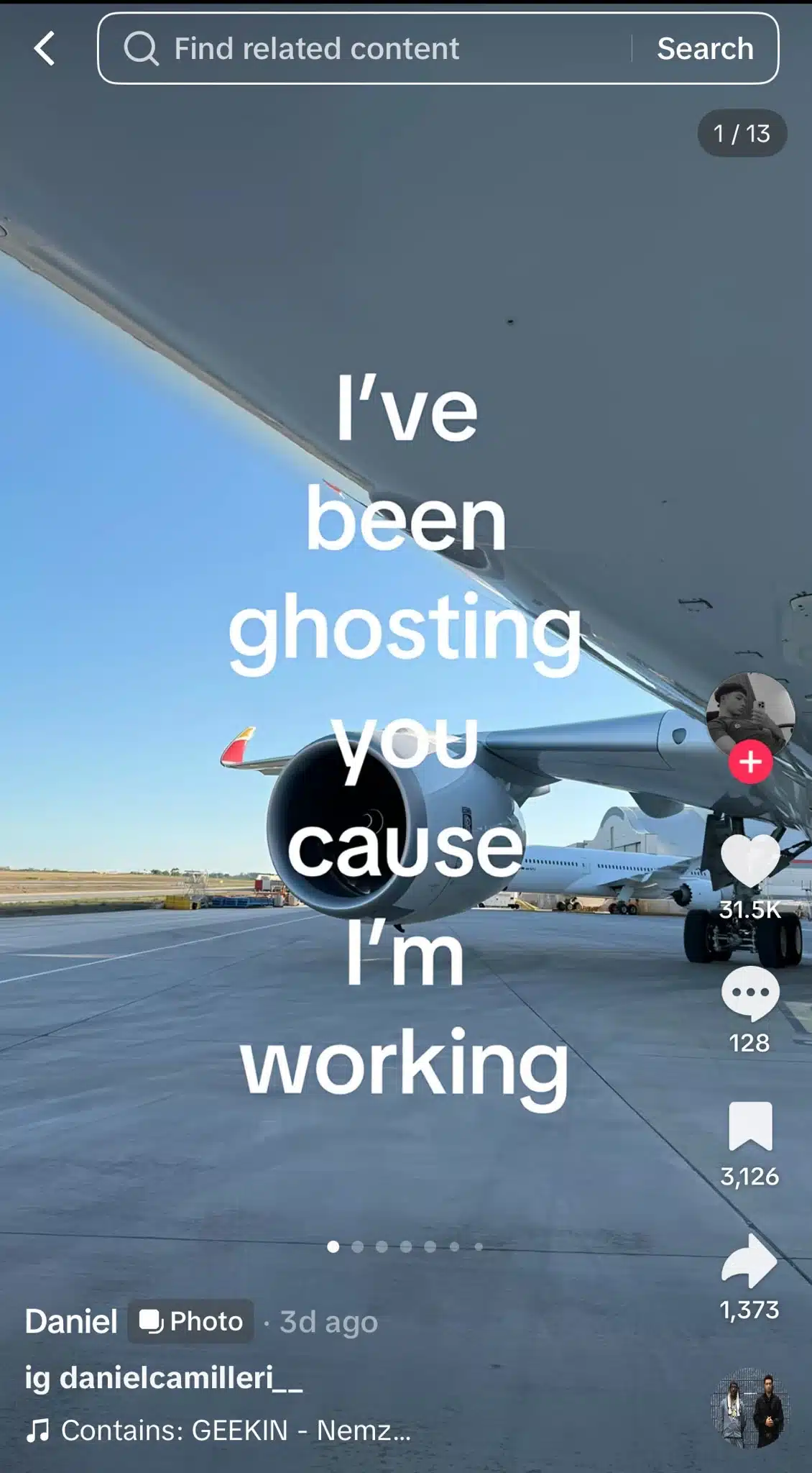Airplane parked on the tarmac under a blue sky, with text reading, “I’ve been ghosting you cause I’m working.”