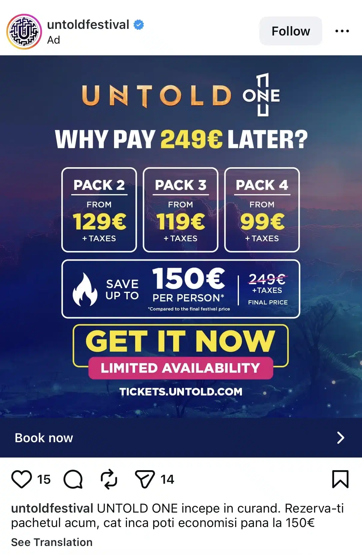 Instagram feed advertisement from the verified UNTOLD Festival account promoting ticket prices for UNTOLD ONE. The sponsored post compares current ticket packages with the future full price, highlights savings of up to €150 per person, and includes a large "Get It Now" call-to-action. The post is labeled Ad and features a Book now button below the image.