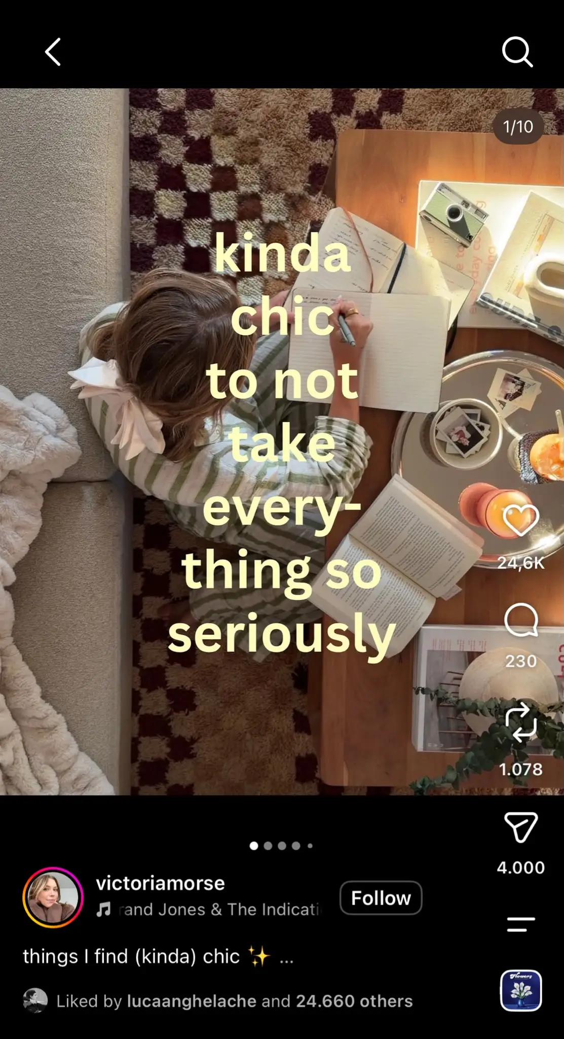 Instagram Reel showing an overhead view of a cozy desk setup with someone journaling beside books, candles, instant photos, and a camera. Large centered text reads "kinda chic to not take everything so seriously." The Reel includes the standard Instagram interface with engagement icons on the right, the creator's username and caption at the bottom, and a 1/10 indicator showing it is part of a carousel-style post.