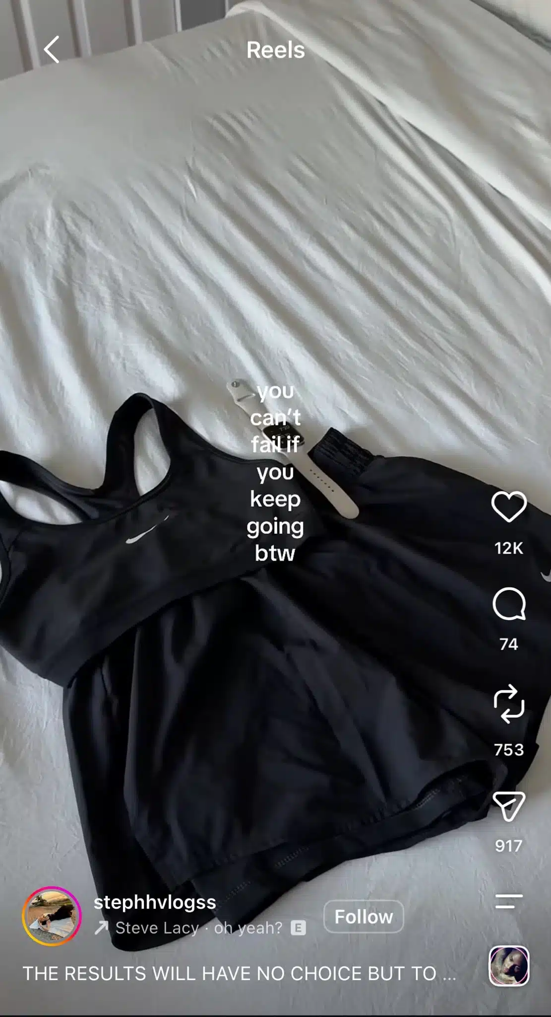 Instagram Reel showing black Nike workout clothes and a smartwatch laid out on a white bed, with text reading, “you can’t fail if you keep going btw.”