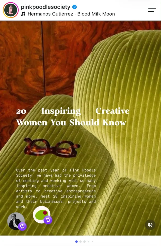 Instagram carousel by Pink Poodle Society highlighting “20 Inspiring Creative Women You Should Know” with a green textured background and glasses.