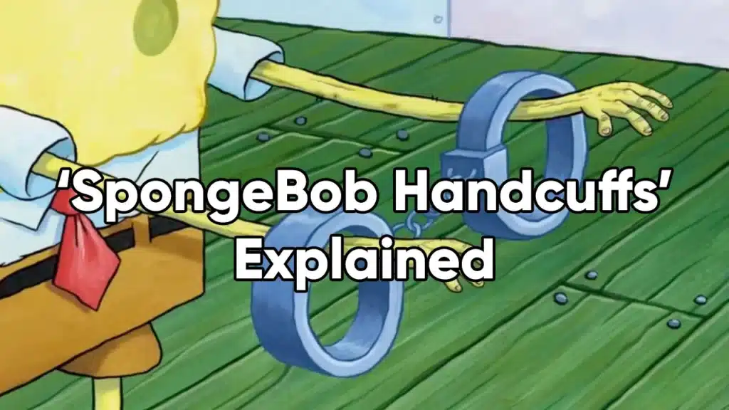 SpongeBob slipping his hands out of oversized handcuffs.