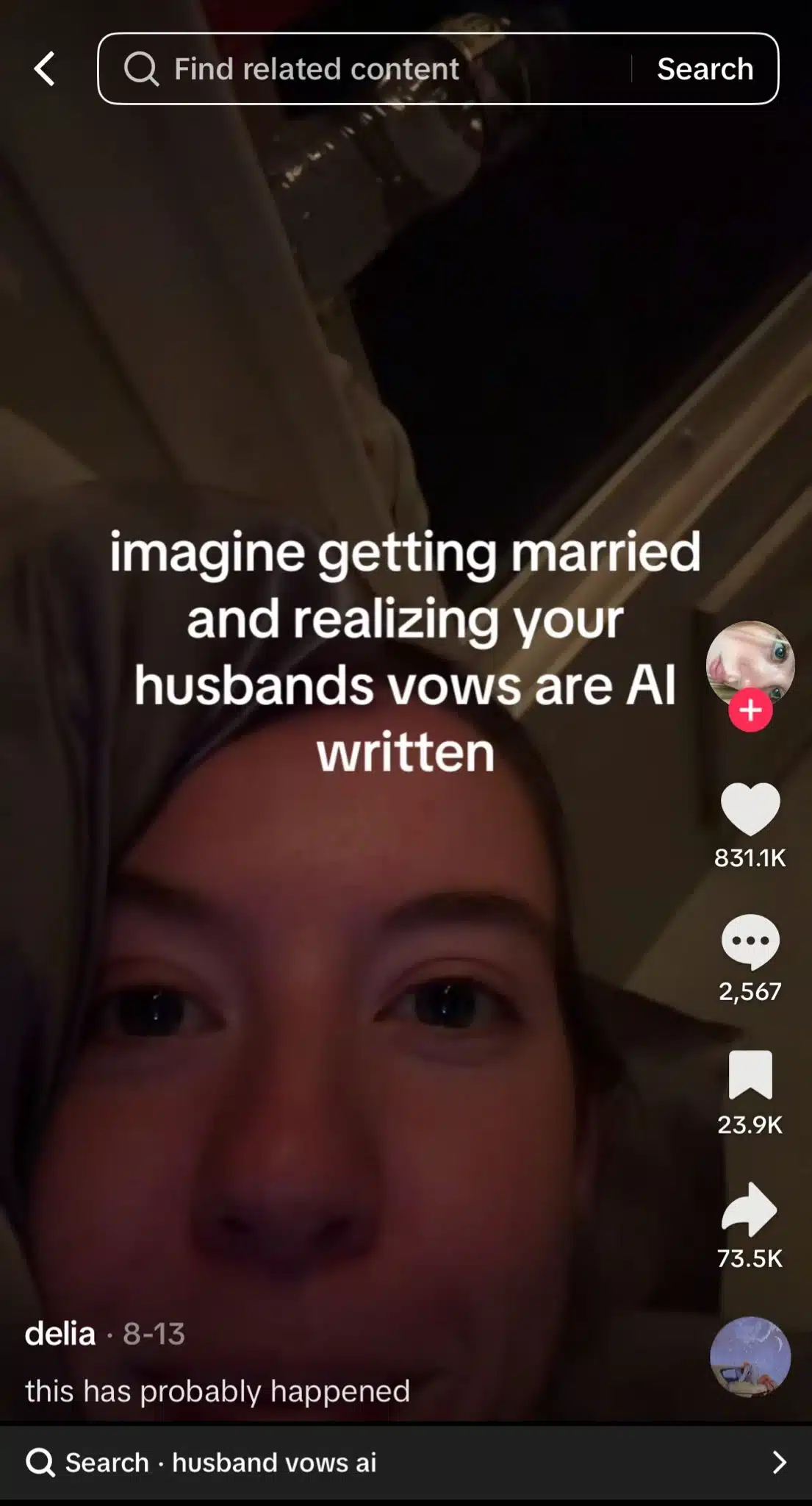TikTok video showing a close-up selfie with text reading, “imagine getting married and realizing your husbands vows are AI written.”