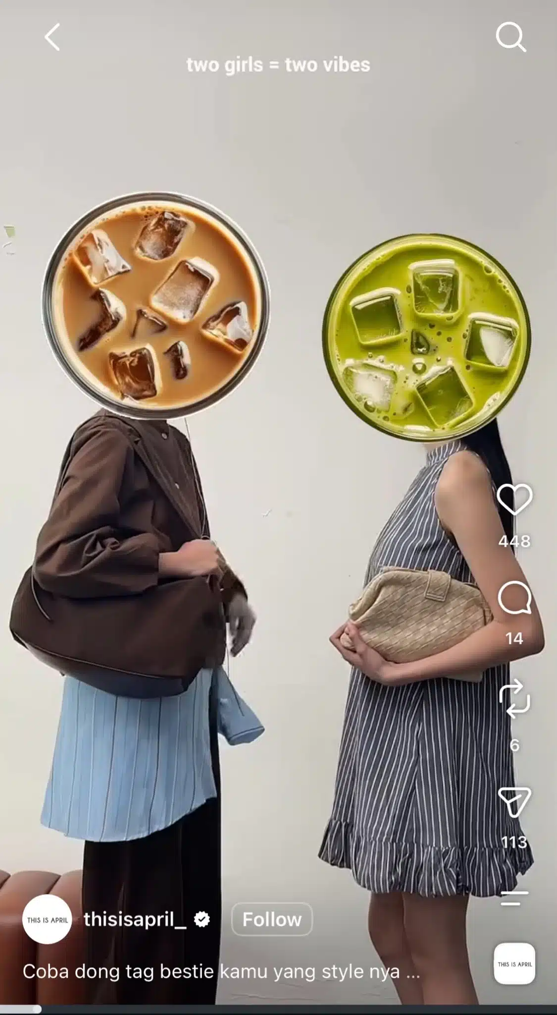 Instagram Reel showing two friends with iced coffee and matcha drinks covering their faces, illustrating the “two girls = two vibes” trend.