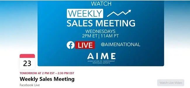 Facebook event promotion for a weekly sales meeting. A blue banner at the top contains the text “Watch Weekly Sales Meeting,” along with the schedule “Wednesdays 2 PM ET | 11 AM PT,” a Facebook Live logo, the handle “@AIMENATIONAL,” and the AIME logo. Below the banner, the event listing shows “Weekly Sales Meeting” with a Facebook Live designation and a scheduled date.